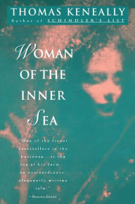 Title: Woman of the Inner Sea, Author: Thomas Keneally