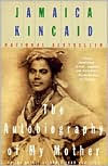 Title: Autobiography of My Mother, Author: Jamaica Kincaid