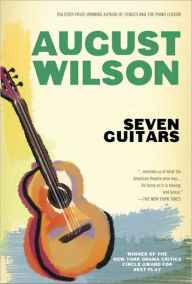 Title: Seven Guitars, Author: August Wilson
