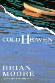 Title: Cold Heaven, Author: Brian Moore