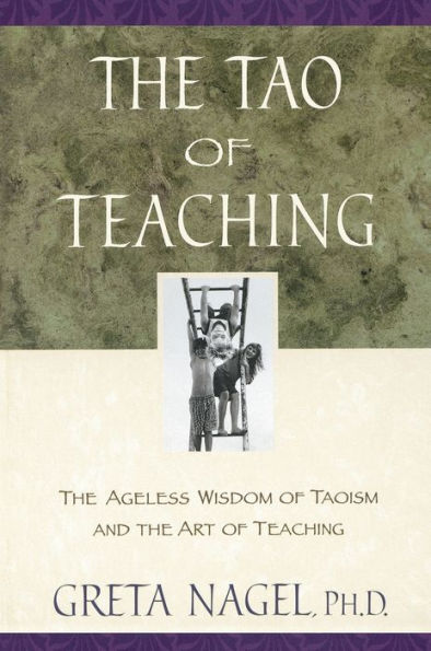 the Tao of Teaching: Ageless Wisdom Taoism and Art Teaching