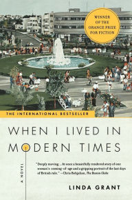 Title: When I Lived in Modern Times, Author: Linda Grant