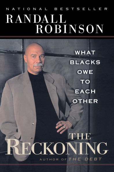 The Reckoning: What Blacks Owe to Each Other