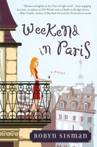 Title: Weekend in Paris, Author: Robyn Sisman