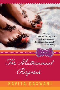 Title: For Matrimonial Purposes, Author: Kavita Daswani