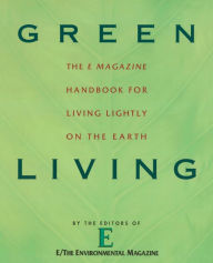 Title: Green Living, Author: E Magazine