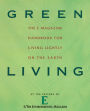 Green Living: The E Magazine Handbook for Living Lightly on the Earth