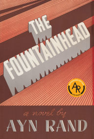 Title: The Fountainhead, Author: Ayn Rand