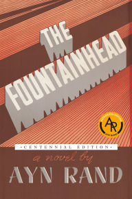 Title: The Fountainhead (Centennial Edition HC), Author: Ayn Rand