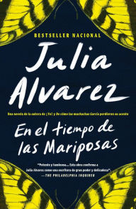 Title: En el tiempo de las mariposas (In The Time of the Butterflies), Author: Julia Alvarez