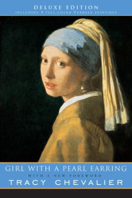 Title: Girl with a Pearl Earring (Deluxe Edition), Author: Tracy Chevalier