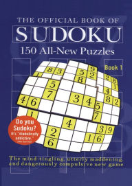 Title: The Official Book of Sudoku: Book 1: 150 All-New Puzzles, Author: Plume