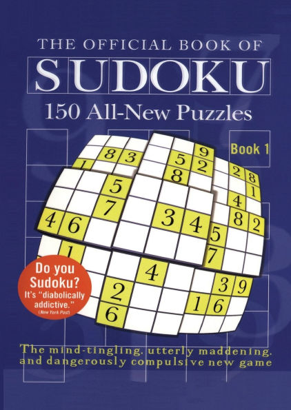 The Official Book of Sudoku: Book 1: 150 All-New Puzzles