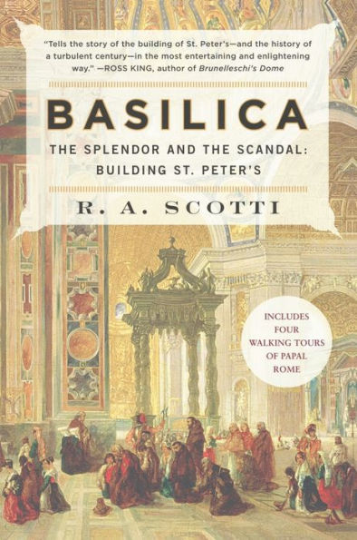 Basilica: The Splendor and the Scandal: Building St. Peter's