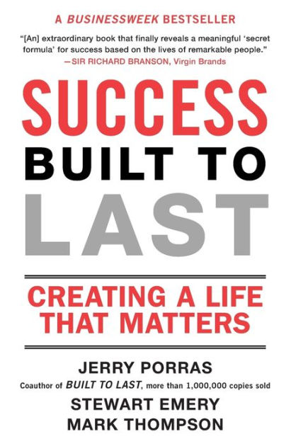 Success Built to Last: Creating a Life that Matters by Jerry Porras ...