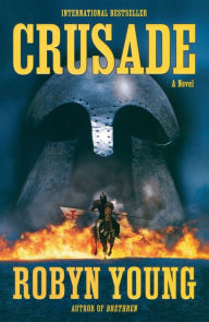 Title: Crusade, Author: Robyn Young
