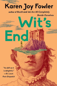 Title: Wit's End, Author: Karen Joy Fowler