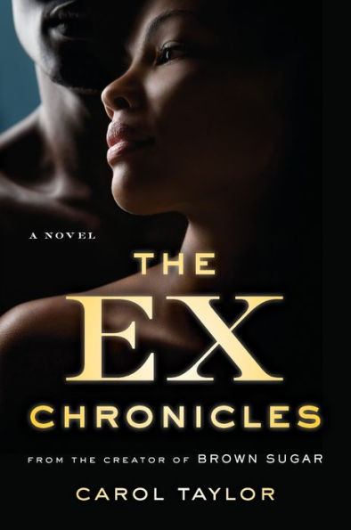 The Ex Chronicles: A Novel