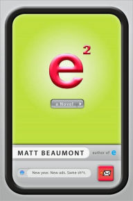 Title: e Squared: A Novel, Author: Matt Beaumont