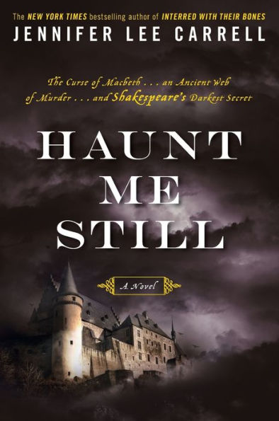 Haunt Me Still: A Novel