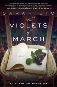 Title: The Violets of March: A Novel, Author: Sarah Jio