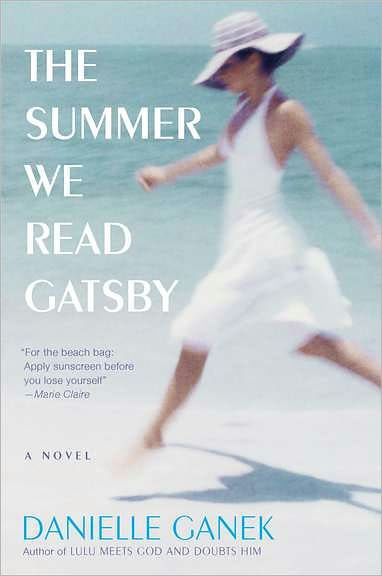 The Summer We Read Gatsby: A Novel