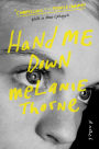 Hand Me Down: A Novel