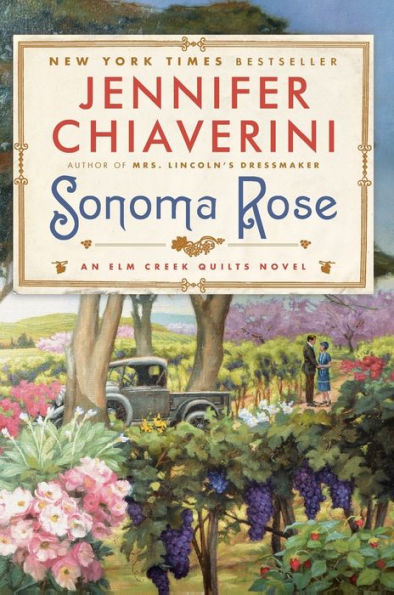 Sonoma Rose (Elm Creek Quilts Series #19)