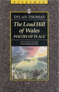 Books download ipad free The Loud Hill Of Wales: Poetry of Place