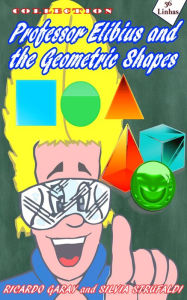 Title: Collection Professor Elibius and the Geometric Shapes, Author: Ricardo Garay