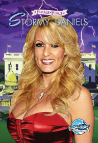 Title: Female Force: Stormy Daniels, Author: Joe Paradise