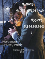 Title: Francis Scott Fitzgerald összes elbeszélései -I., Author: Péeter Ortutay