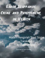 Gábor Szappanos Crime and Punishment in Heaven: Modern Hungarian Short Stories Translated from the Hungarian by Peter Ortutay