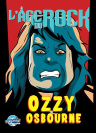 Title: L'Age Du Rock : Ozzy Osbourne, Author: Michael L. Frizell