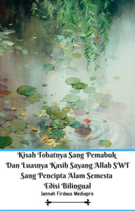 Title: Kisah Tobatnya Sang Pemabuk Dan Luasnya Kasih Sayang Allah SWT Sang Pencipta Alam Semesta, Author: Jannah Firdaus Mediapro