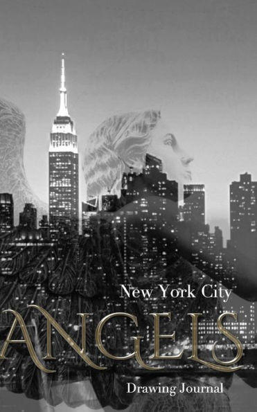 New York City Angel Writing Drawing Journal: NYC Journal