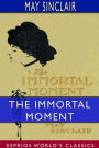 The Immortal Moment: The Story of Kitty Tailleur (Esprios Classics)