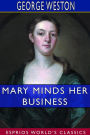 Mary Minds Her Business (Esprios Classics)