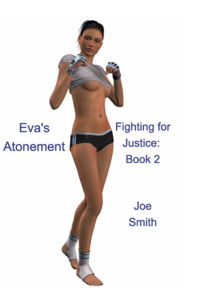 Eva's Atonement: Fighting for Justice: Book 2