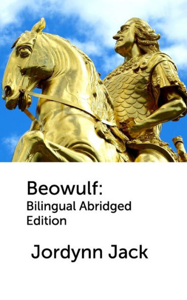 Beowulf: Bilingual Abridged Edition