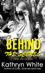Download free books online kindle Behind the Scenes 9780464455516 (English Edition) by Kathryn White 