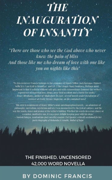 The Inauguration of Insanity (an erotic novella): (Happy Tears in Love with a Cold, Catastrophe & The Mother of Infinity)