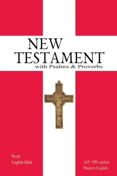 New Testament with Psalms and Proverbs