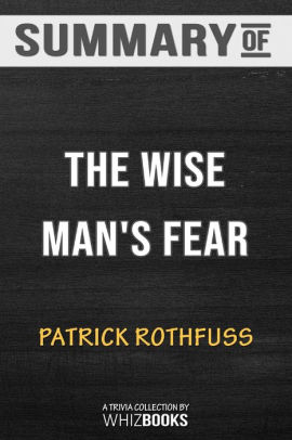 Summary Of The Wise Man S Fear Kingkiller Chronicle Trivia Quiz