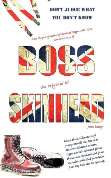 Boss Skinhead: BOSS the original 69 SKINHEAD