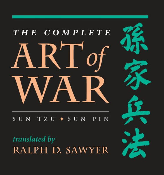 The Complete Art Of War: Sun Tzu/sun Pin
