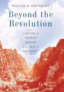 Beyond the Revolution: A History of American Thought from Paine to Pragmatism