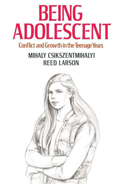 Being Adolescent: Conflict And Growth In The Teenage Years
