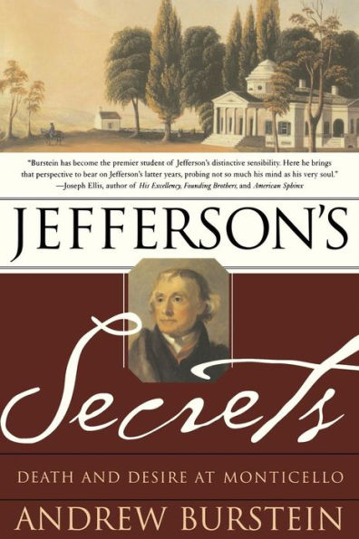 Jefferson's Secrets: Death and Desire at Monticello