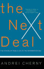 The Next Deal: The Future Of Public Life In The Information Age